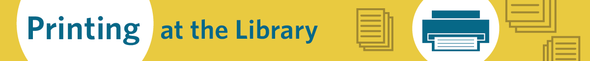 Printing at the Library in teal on yellow background