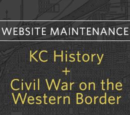 KCHistory and Civil War websites are undergoing maintenance 