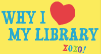 Why do you love your library? Why I Love My Library