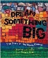 Dream Something Big book cover