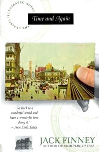 Jack Finney's Time and Again is a classic illustrated novel. Jack Finney - Time and Again