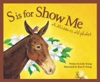 S is for Show Me S is for Show Me