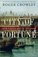 City of Fortune - Roger Crowley