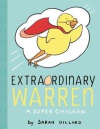 Extraordinary Warren by Sarah Dillard