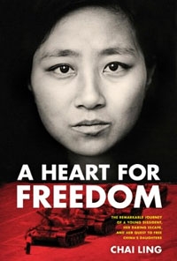 Ghosts of Tiananmen haunt Heart for Freedom. Heart for Freedom - Chai Ling