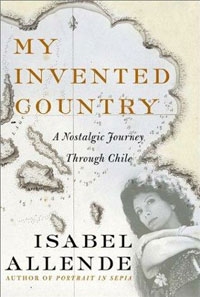 <em>My Invented Country: A Nostalgic Journey Through Chile</em> My Invented Country