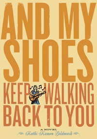 Kathi Goldmark's debut novel is worth singin' about.
