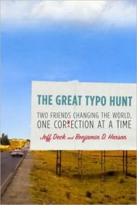 The Great Typo Hunt: Deck and Herson come to the Plaza Branch Wednesday, September 8. The Great Typo Hunt: Deck and Herson come to the Plaza Branch Wednesday, September 8.