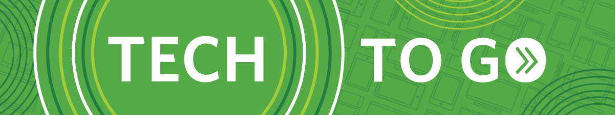 'Tech to Go' on green background with circles