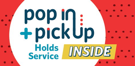 Pop In Pick Up Holds Service