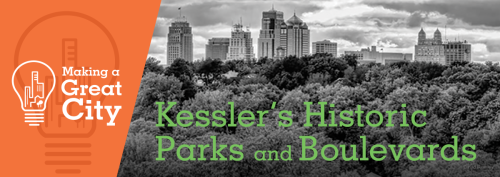 Kessler's historic Parks and Boulevards