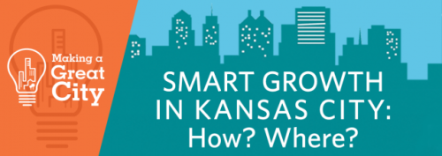 Smart Growth in KC: How? Where?
