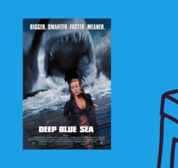 Deep Blue Sea