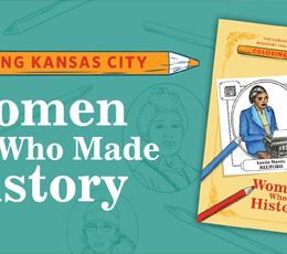 In celebration of Women’s History Month, the Library showcases the legacies of several remarkable women in Coloring Kansas City: Women Who Made History, a coloring book curated by the Missouri Valley Special Collections.