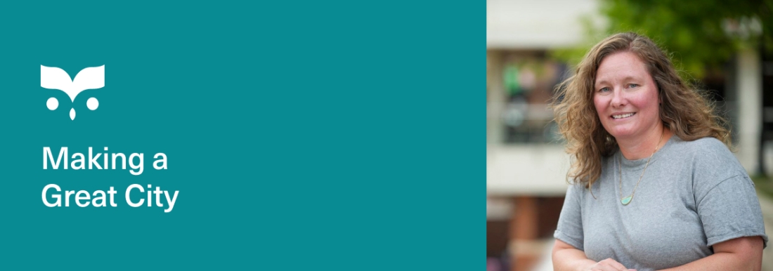 Making a Great City Sheltering the Unsheltered