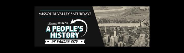 A People's History of Kansas City