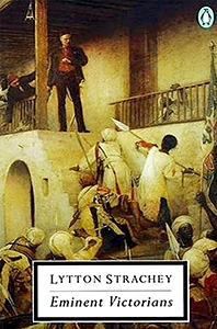 Eminent Victorians by Lytton Strachey