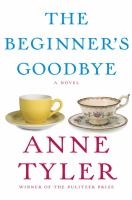 Anne Tyler's latest won't disappoint fans. The Beginner's Goodbye