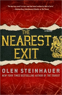The hero of Steinhauer's (i>The Tourist</i> looks for a way out in this power-packed sequel.