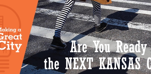 Are You Ready for the Next Kansas City